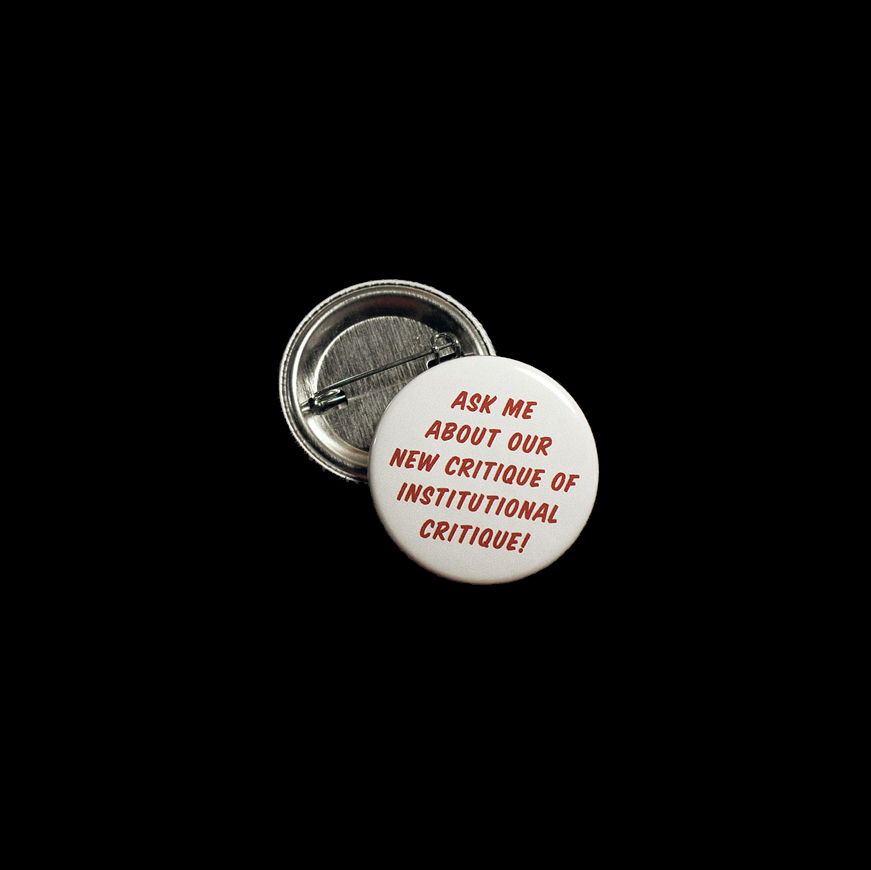 Institutional Critique Flair Button