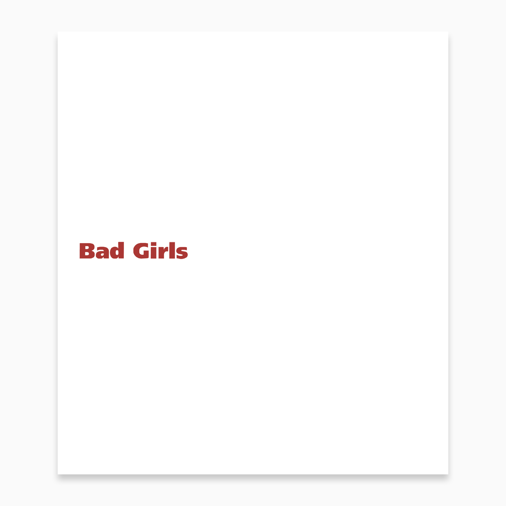 Bad Girls